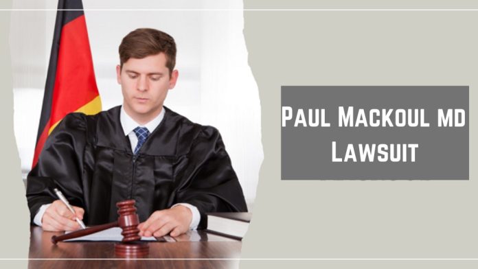 Paul Mackoul md Lawsuit